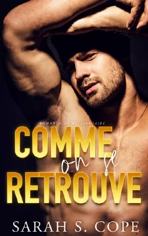 Sarah S. Cope – Comme on se retrouve